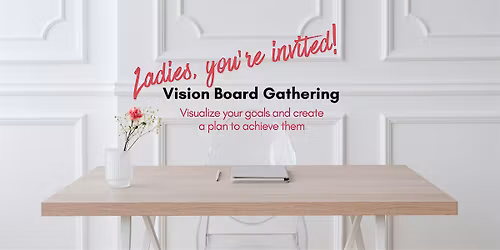 Vision Board Gathering