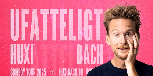 Huxi Bach - Ufatteligt \/\/ AKKC