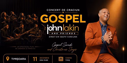 Concert de Craciun GOSPEL - John Lakin & friends - Timisoara 