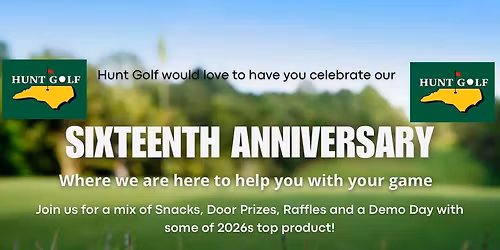 Hunt Golf 16th Anniversary