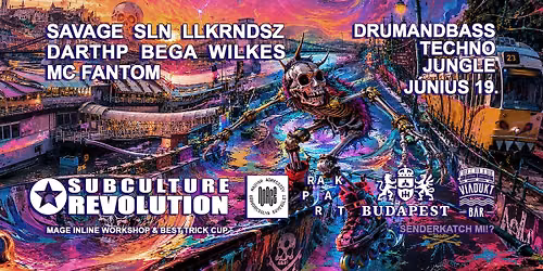 Subculture Revolution + M.A.G.E Inline Jam @ Viadukt J\u00fanius 19