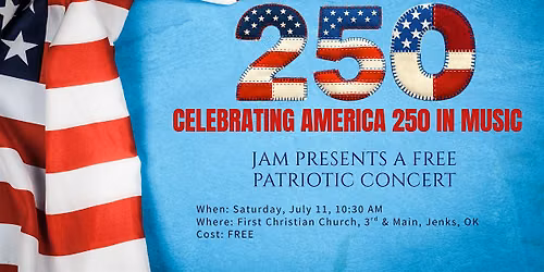 Celebrating America 250 in Music, presented by the Jenks America Museum
