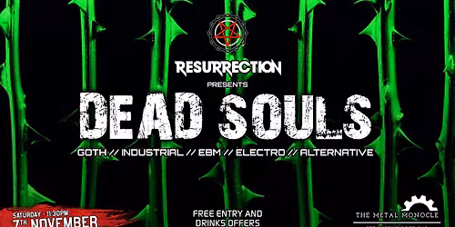 Dead Souls: Goth, Industrial, EBM, Electro, Alt. 80s' and more