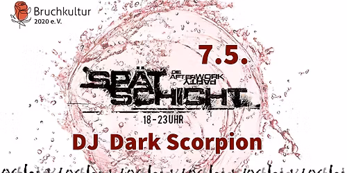 Sp\u00e4tschicht - DIE After-Work-Party