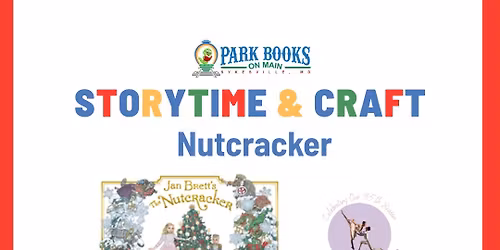 Special Guest Storytime: The Nutcracker