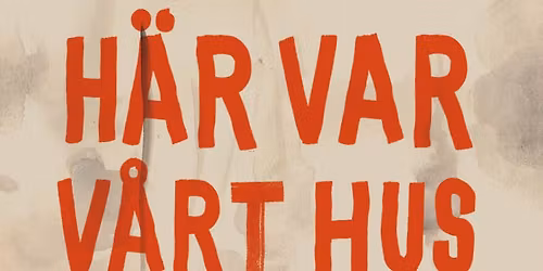 H\u00e4r var v\u00e5rt hus \u2013 barns ber\u00e4ttelser fr\u00e5n Gaza