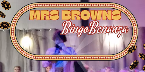 Mrs Browsn Bingo Bonanza