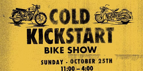 COLD KICKSTART bike show