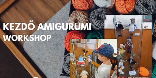 Kezd\u0151 AMIGURUMI workshop