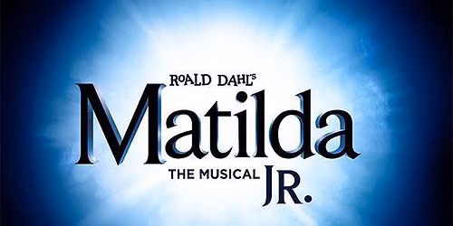Matilda The Musical Jr.