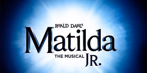 Matilda The Musical Jr.