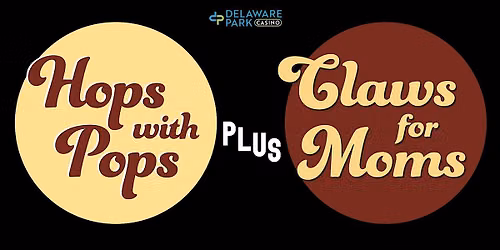 Hops With Pops & Claws for Moms