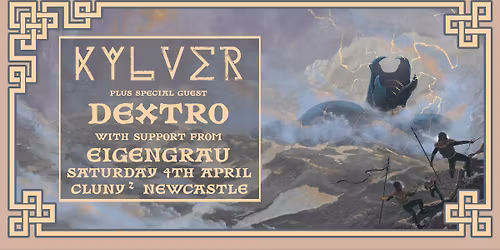 KYLVER + DEXTRO + EIGENGRAU \/\/ Cluny 2 Newcastle