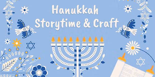 Hanukkah Storytime & Craft