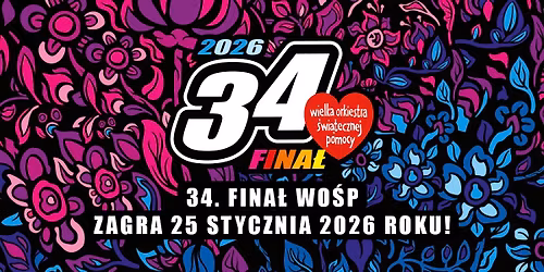 34. Fina\u0142 WO\u015aP