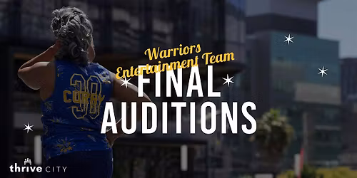 Warriors Entertainment Teams Final Auditions