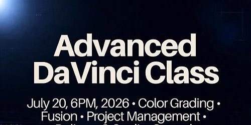 Advanced DaVinci Editing