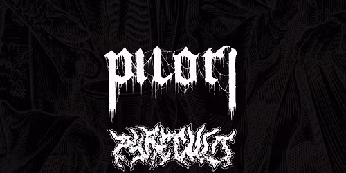 PILORI + PYRECULT + DEVOTION @ PARIS (Le Klub)