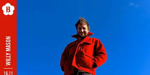 Willy Mason \u2022 Botanique