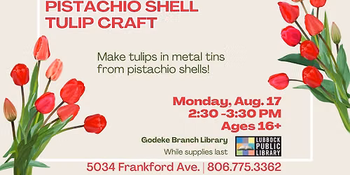 Pistachio Shell Tulip Craft at Godeke Branch Library