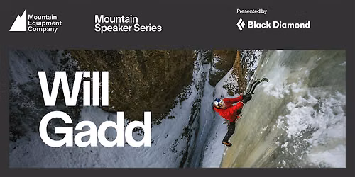 Mountain Speaker Series: Will Gadd presented by Black Diamond