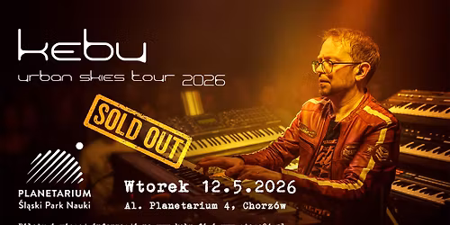 Kebu - Urban Skies Tour 2026 - Chorz\u00f3w