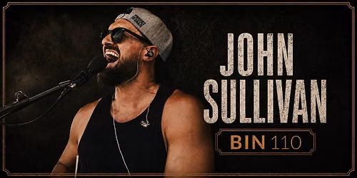 Live Music at Bin110 with John Sullivan, 9\/4\/26