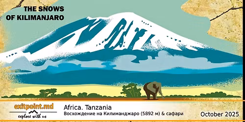 Snows of Kilimanjaro. Восхождение на высшую точку Африки (5892 м)