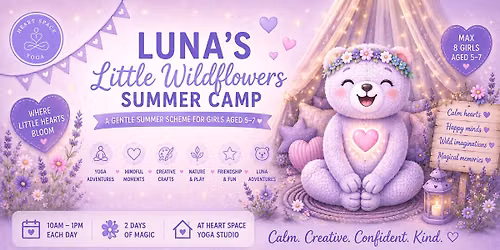 \ud83c\udf38 Luna\u2019s Little Wildflowers Summer Camp- WEEK 2\ud83c\udf38