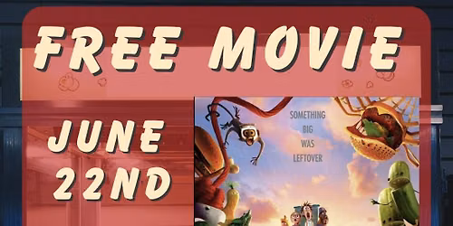 FREE Movie at Whitewater Cinemas: Cloudy with a Chance of Meatballs 2
