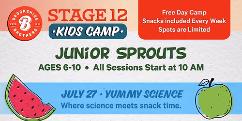 Kids Camp - Junior Sprouts: Yummy Science (REGISTRATION CLOSED FOR THIS DATE)