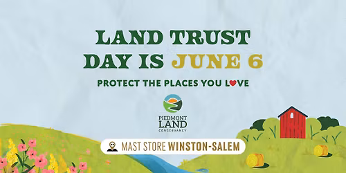 Love Your Local Land on Land Trust Day at Mast Store Winston-Salem