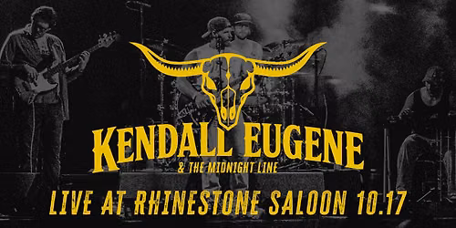 Kendall Eugene & the Midnight Line - Live at Rhinestone Saloon 