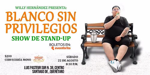Blanco sin privilegios show de stand up