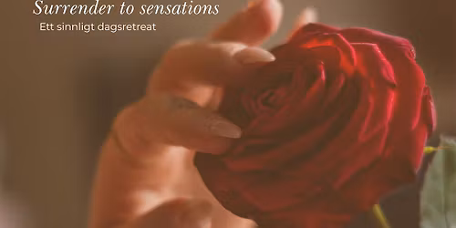 Surrender to sensations dagsretreat