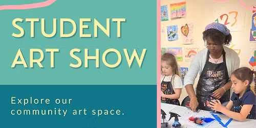Art Lab Open House and Student Art Show