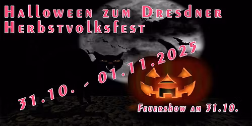 HALLOWEEN 2025 - Dresdner Herbstvolksfest