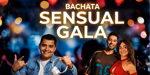 Bachata Sensual Gala: Dress To Impress