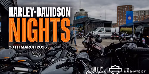 HARLEY NIGHTS - Leeds Harley-Davidson