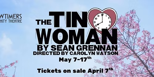 Showtimers Presents: The Tin Woman