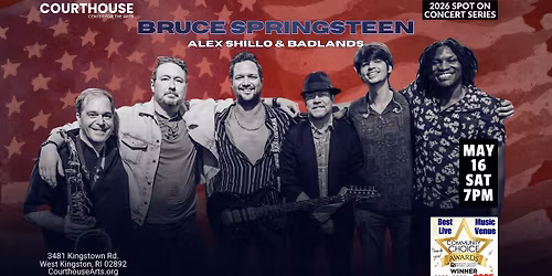 BRUCE SPRINGSTEEN - Alex Shillo and Badlands - 5\/16\/2026 SAT 7:00PM