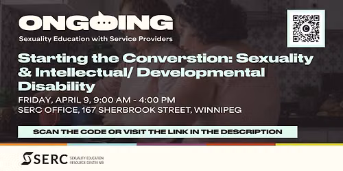 Starting the Conversation: Sexuality & Intellectual\/Developmental Disability (Winnipeg)