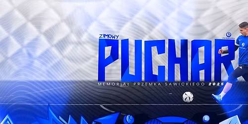 VI Memoria\u0142 Przemka Sawickiego - Zimowy Puchar Ligi Bemowskiej 