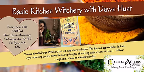 Basic Kitchen Witchery with Dawn Hunt