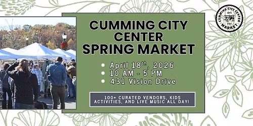 Cumming City Center Spring Market