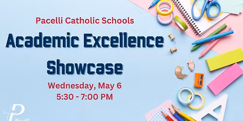 Pacelli Catholic Schools - Academic Excellence Showcase