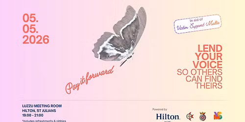 Pay it Forward: Lend Your Voice So Others Can Find Theirs (In aid of Victim Support Malta)