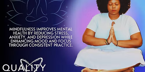 Mental Health Awareness Month: A Journey To Mindfulness with Sade
