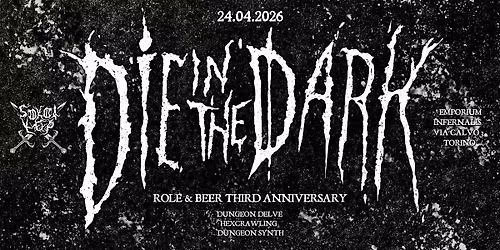 Die in the dark - Terzo compleanno del Role & Beer