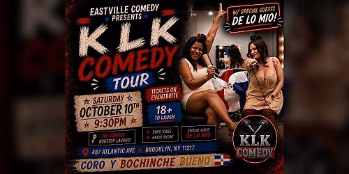 KLKCOMEDY TOUR TAKES NEW YORK for ONE NIGHT ONLY!!!